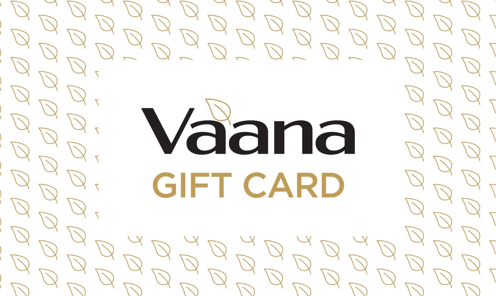 Vaana Gift Card